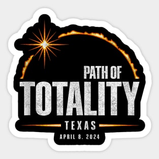 2024 Total Solar Eclipse Texas Total Eclipse 2024 Gift For Men Women Sticker